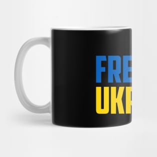 FREE UKRAINE PROTEST PUTIN PROTEST RUSSIAN INVASION Mug